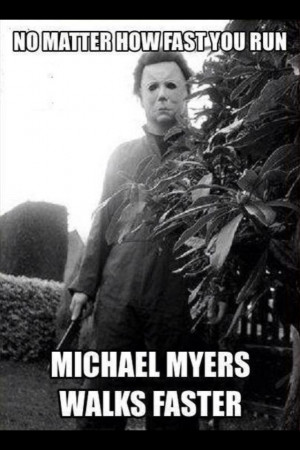 Michael Myers Funny Michael myers