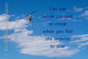Helen Keller Soar Quote Impulse Helicopter by RockyMountainMajesty, $ ...
