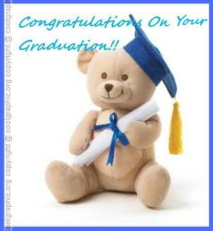 Congratulations On Your Graduation Quotes
