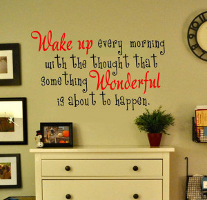 Wake Up Every Morning Quote