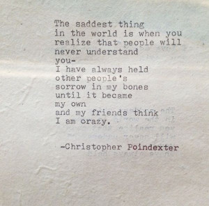 Christopher Poindexter #love #quote #quotes #crazy #madness #poetry