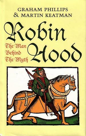 Robin Hood: The Man Behind the Myth
