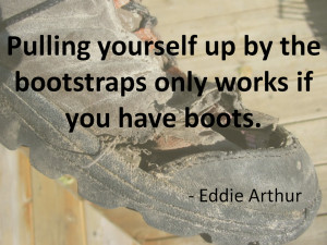 Eddie-Arthur-Bootstraps-Quote.png