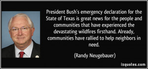 President Bush's emergency declaration for the State of Texas is great ...