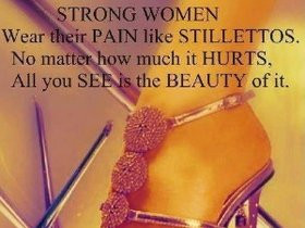 strong women quotes photo: Strong Women wear pain like Stillettos ...