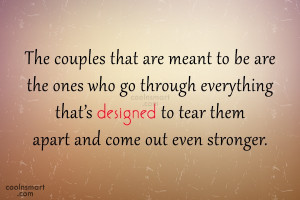 Anniversary Quote: The couples that are meant to be...