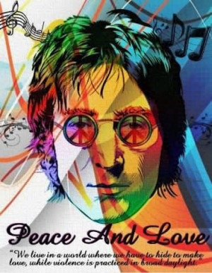 ... while violence is practiced in broad daylight. - John Lennon #Quotes