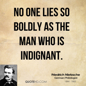 Quotes About Guys That Lie Friedrich Nietzsche Philosopher No One Lies ...