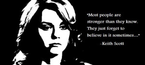 One Tree Hill Quotes Peyton & Keith Quote