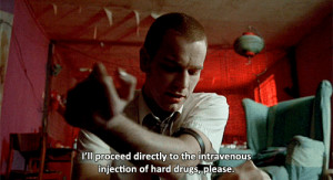 ... ll proceed directly to the intravenous injection of hard drugs,please