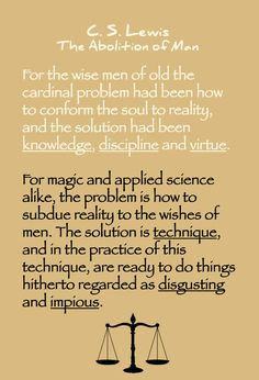Lewis quote on the wise men of old and the magicians of today.