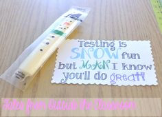 ... and attach this cute saying to give kids a boost before major tests