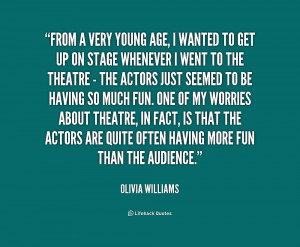 quote Olivia Williams from a very young age i wanted 214994 1 png