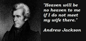 Andrew jackson famous quotes 4