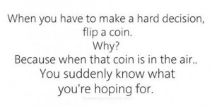 coin, decision, flip, hoping, quote