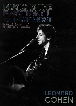 ... Quotes, Legendary Musicians, Leonard Cohen Lyrics, Emotional Life