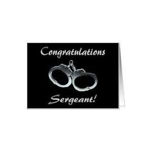 Congratulations Police Officer Promotion to Sergeant, Handcuffs Card