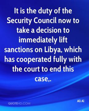 It is the duty of the Security Council now to take a decision to ...
