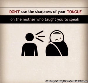 Respect The Mother Your Child
