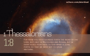 Bible Quote 1 Thessalonians 1:8 Inspirational Hubble Space Telescope ...