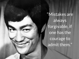 bruce lee quotes Mistakes are always forgivable, if one has the ...