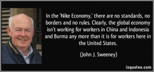 In the 'Nike Economy,' there are no standards, no borders and no rules ...
