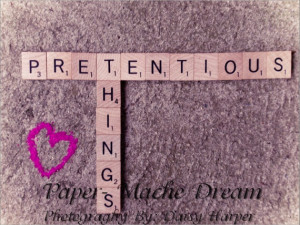 Quote Series Pretentious Things Vintage by PaperMacheDream, $20.00