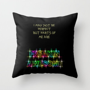 Freakin Awesome Throw Pillow - $20.00 #cushion #pillow #awesome # ...