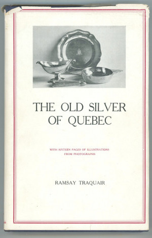 Old Silver Quebec Traquair book collecting antique vintage Indian ...