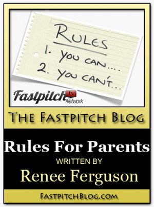The Rules For Softball Parents Written By Renee Ferguson