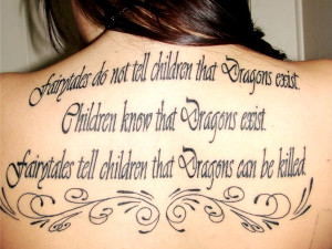 ... truth about the best fairytales says this elegant tattoo on the back