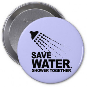 Save Water Buttons