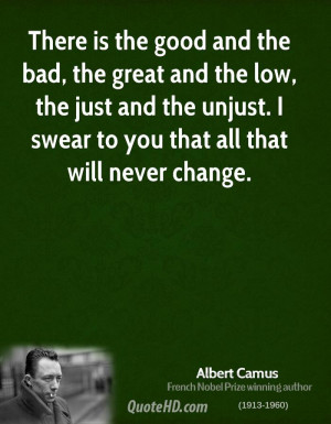 ... -camus-philosopher-there-is-the-good-and-the-bad-the-great-and.jpg