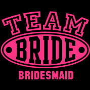 team bride bridesmaid team bride bridesmaid bachelorette party team ...