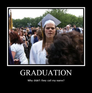 Graduates, as you go forward...