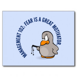 Entry level management skill: motivation thru fear postcard