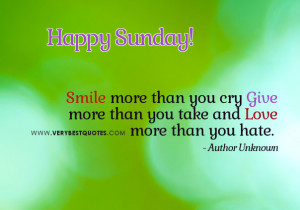 happy sunday morning quotes good morning inspirational quotes have a