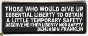Those Who Give up Liberty Ben Franklin Quote Patch