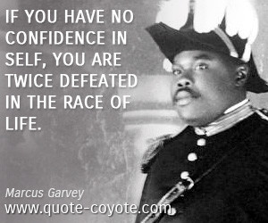 quotes - If you have no confidence in self, you are twice defeated in ...