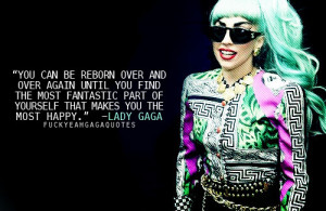 Lady Gaga Lady Gaga Quotes