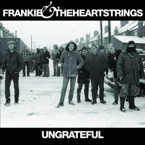 FRANKIE & THE HEARTSTRINGS: UNGRATEFUL COVER by KEITH PATTISON