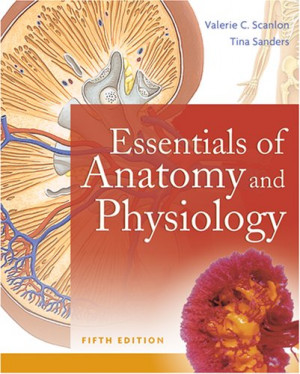 Essentials of Anatomy and Physiology, 5th Edition