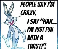 Crazy People Quotes