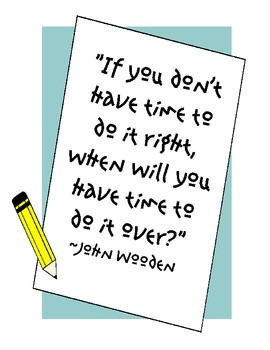 If You Don't Have Time... Poster - Quote by John Wooden