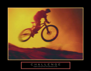 Challenge Moutain Biker on Trail Motivational Poster Print - 28x22
