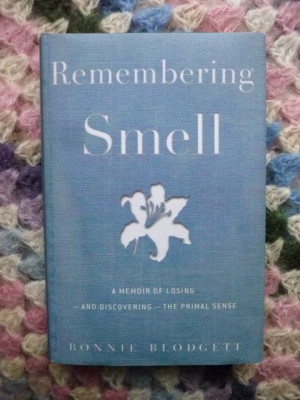 Remembering Smell by Bonnie Blodgett