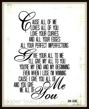 John Legend All Of Me lyric Art Quote 8X10 by paperlovespen, $15.00