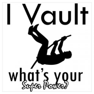 ... > Wall Art > Posters > I Vault what's your superpower? Poster