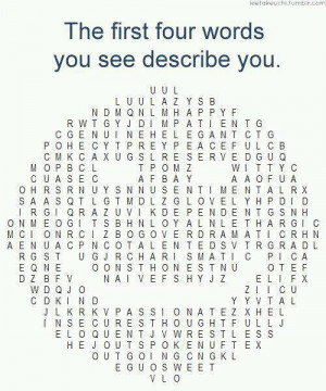 Try it!! I got happy, impatient, naive and sweet...the next 2 saw were ...