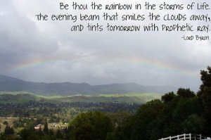 ... re going through a storm now but i do know there s a rainbow coming
